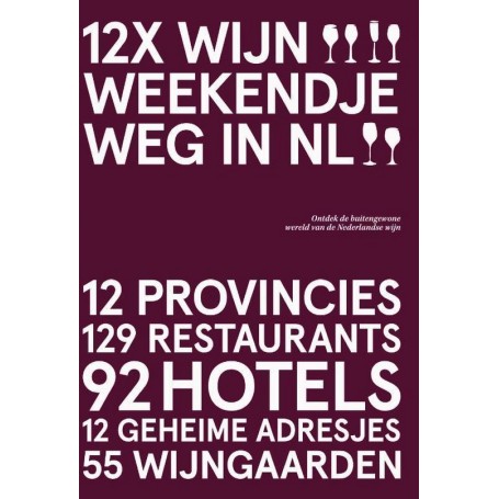Boek 12 xWijn Weekendje Weg in NL